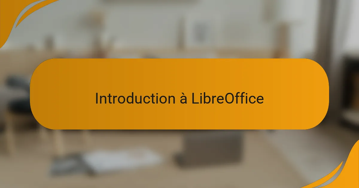 Introduction à LibreOffice