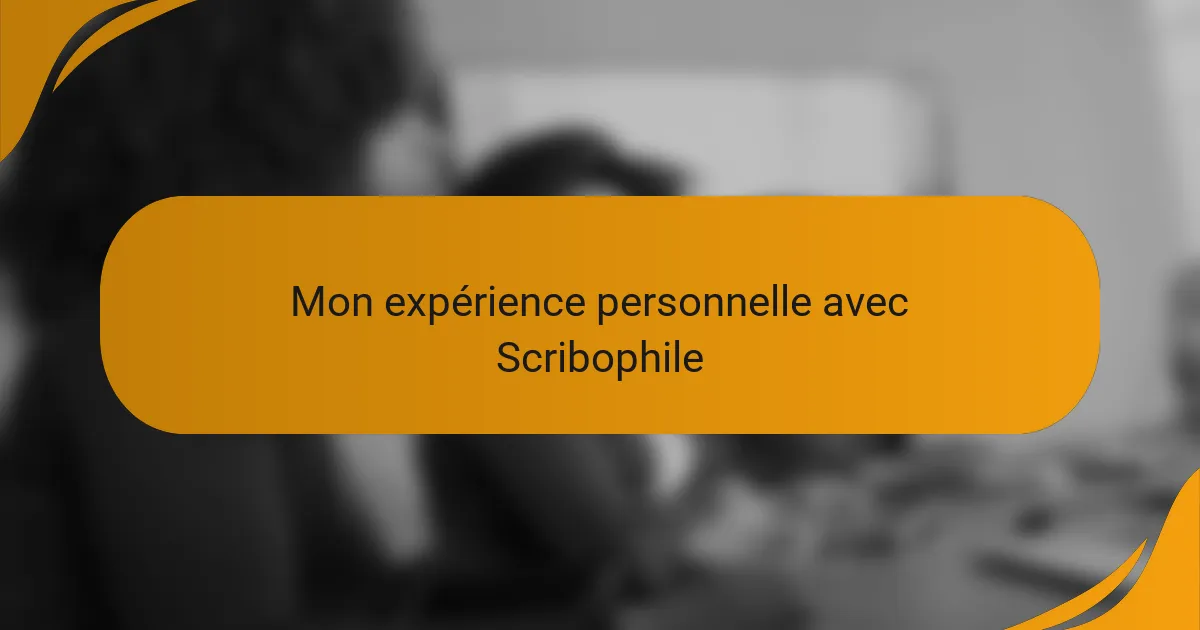 Mon expérience personnelle avec Scribophile