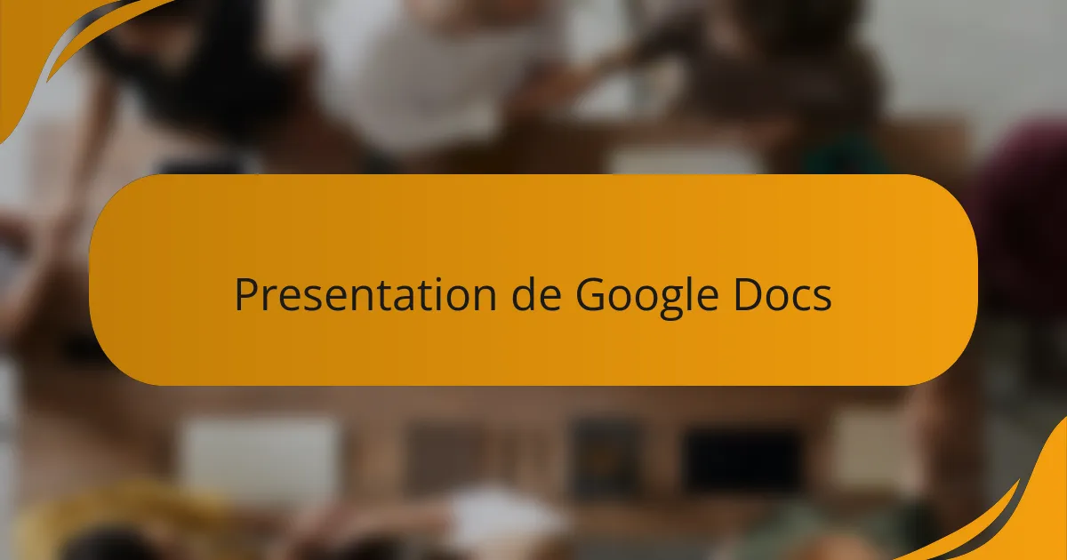 Presentation de Google Docs