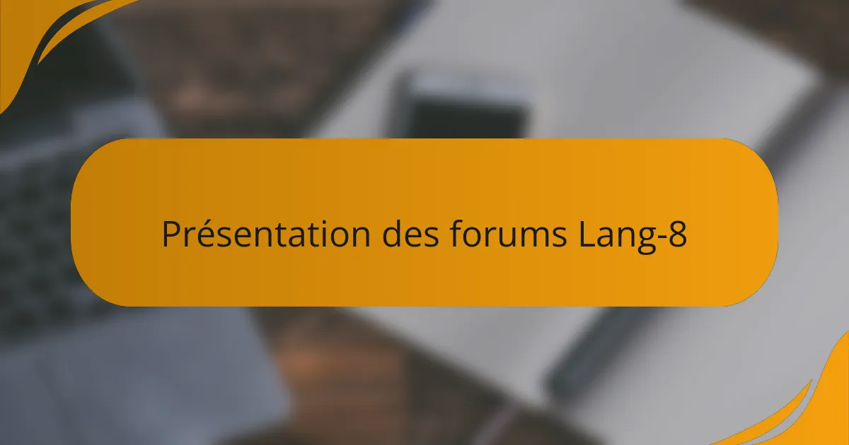Présentation des forums Lang-8